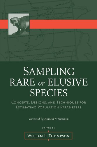 Sampling Rare or Elusive Species: Concepts, Designs, and Techniques for Estimating Population Parameters