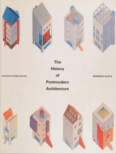 Klotz: The ∗history∗ Of Postmodern Architecture (cloth)