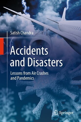 Accidents and Disasters: Lessons from Air Crashes and Pandemics