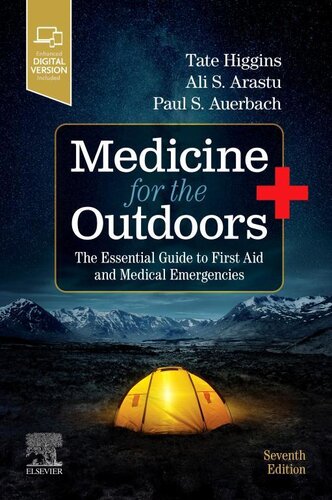 Medicine for the Outdoors: The Essential Guide to First Aid and Medical Emergencies