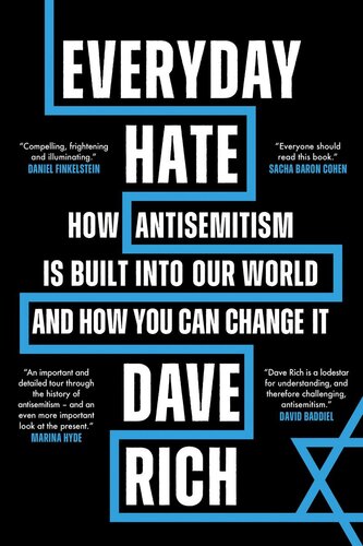 Everyday Hate: How antisemitism is built into our world – and how you can change it