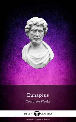 Eunapius Complete Works