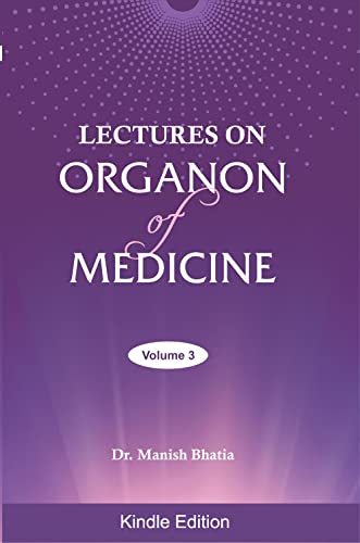 Lectures on Organon of Medicine Volume 3