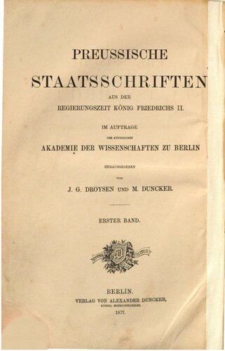 Preußische Staatsschriften aus der Zeit König Friedrichs II. (1740-1745)