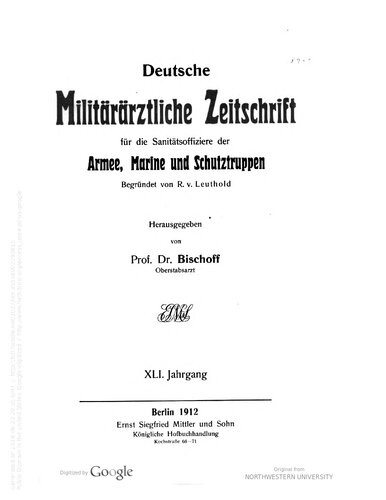 Deutsche Militärärztliche Zeitschrift für die Sanitätsoffiziere der Armee, Marine und Schutztruppen