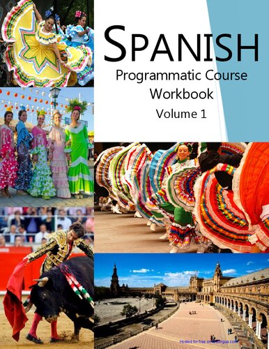 SPANISH Programmatic Course Workbook Volume 1