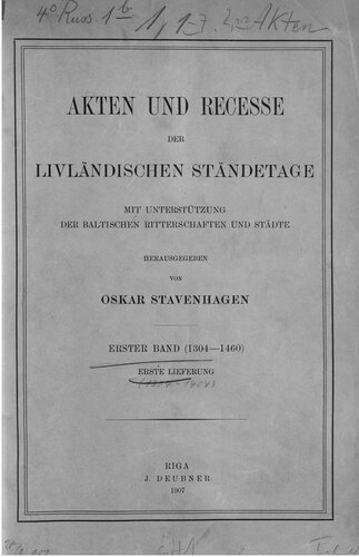 Akten und Recesse der livländischen Ständetage (1304 - 1460)