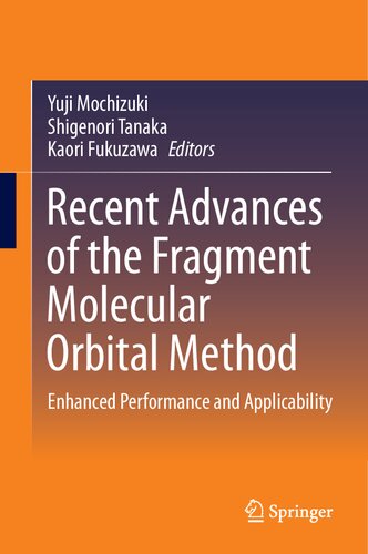 Recent Advances of the Fragment Molecular Orbital Method: Enhanced Performance and Applicability