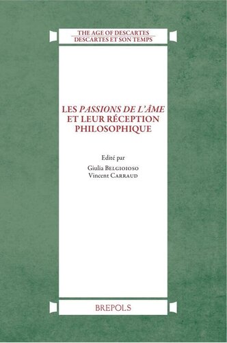 Les Passions de l’âme et leur réception philosophique