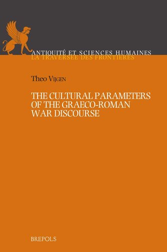 The Cultural Parameters of the Graeco-Roman War Discourse