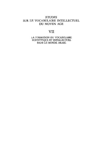 La formation du vocabulaire scientifique et intellectuel dans le monde arabe