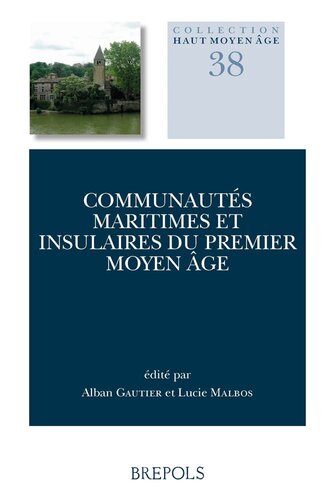 Communautés maritimes et insulaires du premier Moyen âge