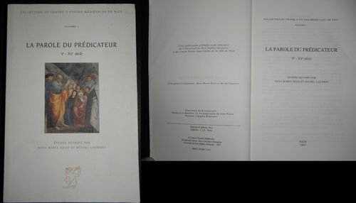 La parole du prédicateur, Ve-XVe siècle (Collection du Centre d'études médiévales de Nice) (French Edition)