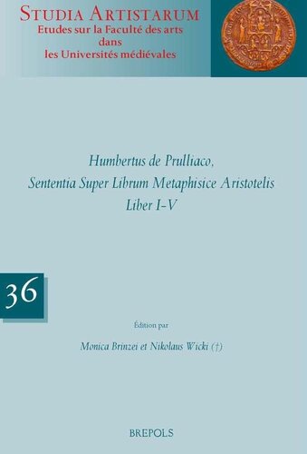 Humbertus de Prulliaco, Sententia Super Librum Metaphisice Aristotelis Liber I-V