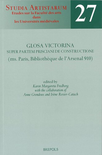 Glosa Victorina super partem Prisciani De Constructione (ms. Paris, Bibliothèque de l'Arsenal 910)