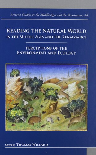 Reading the Natural World in the Middle Ages and the Renaissance: Perceptions of the Environment and Ecology