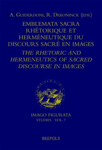 Emblemata sacra: Rhétorique et herméneutique du discours sacré dans la littérature en images