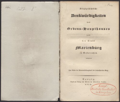 Kriegsgeschichtliche Denkwürdigkeiten des Ordens-Haupthauses und der Stadt Marienburg in Westpreußen