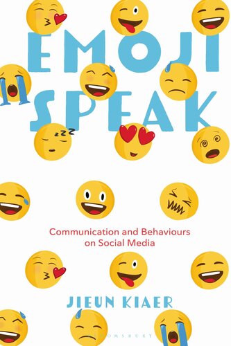 Emoji Speak: Communication and Behaviours on Social Media