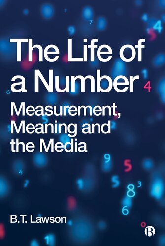 The Life of a Number: Measurement, Meaning and the Media