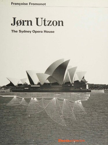 Jørn Utzon: The Sydney Opera House