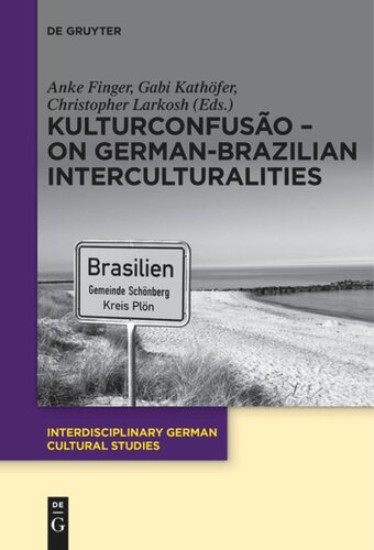 KulturConfusão – On German-Brazilian Interculturalities