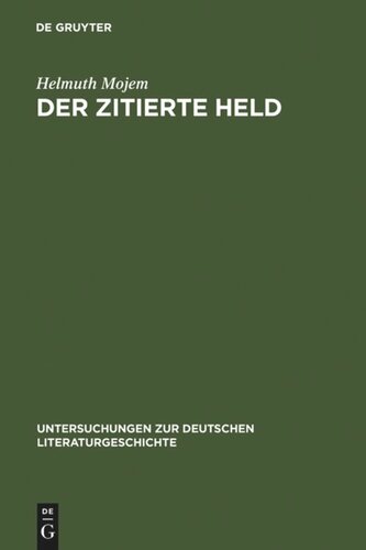 Der zitierte Held: Studien zur Intertextualität in Wilhelm Raabes Roman 