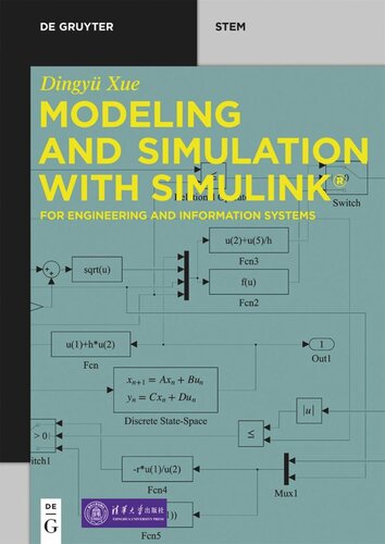 Modeling and Simulation with Simulink®: For Engineering and Information Systems