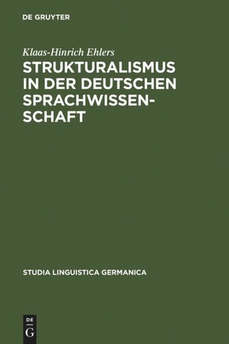 Strukturalismus in der deutschen Sprachwissenschaft: Die Rezeption der Prager Schule zwischen 1926 und 1945