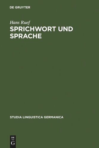 Sprichwort und Sprache: Am Beispiel des Sprichworts im Schweizerdeutschen