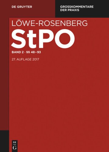 Löwe-Rosenberg. Die Strafprozeßordnung und das Gerichtsverfassungsgesetz: Band 2 §§ 48-93