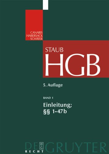 Handelsgesetzbuch: Band 1 Einleitung; §§ 1-47b