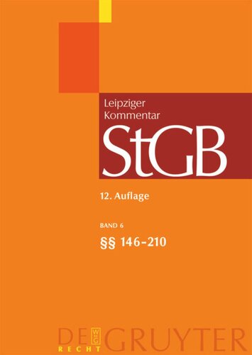 Strafgesetzbuch. Leipziger Kommentar: Band 6 §§ 146-210