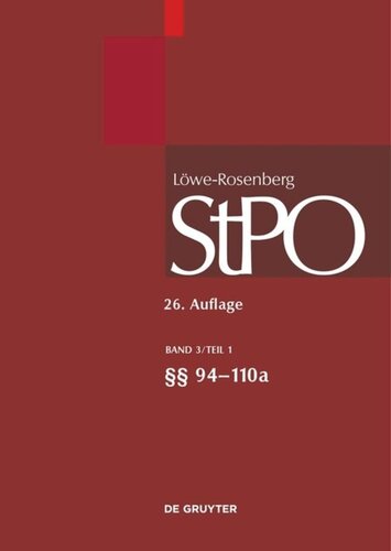 Löwe/Rosenberg. Die Strafprozeßordnung und das Gerichtsverfassungsgesetz: Band 3 §§ 94-111p