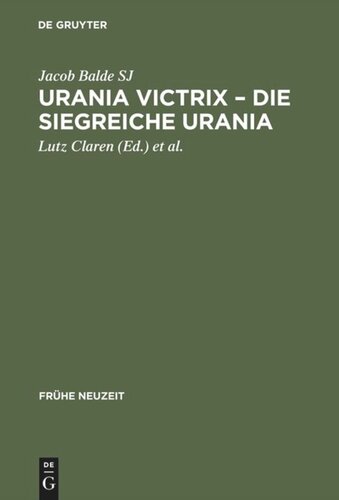 Urania Victrix – Die Siegreiche Urania: Liber I-II – Erstes und zweites Buch