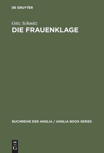 Die Frauenklage: Studien zur elegischen Verserzählung in der englischen Literatur des Spätmittelalters und der Renaissance