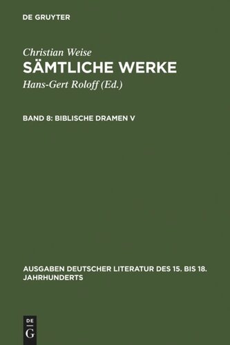 Sämtliche Werke: Band 8 Biblische Dramen V