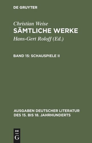 Sämtliche Werke: Band 15 Schauspiele II