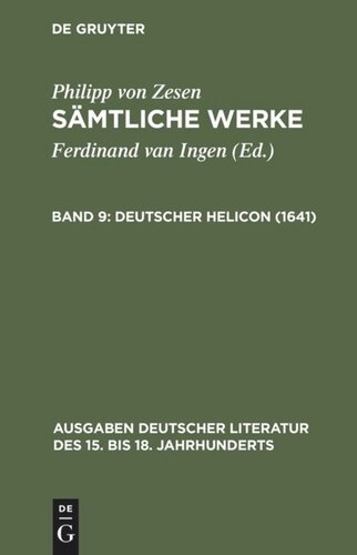 Sämtliche Werke: Band 9 Deutscher Helicon (1641)