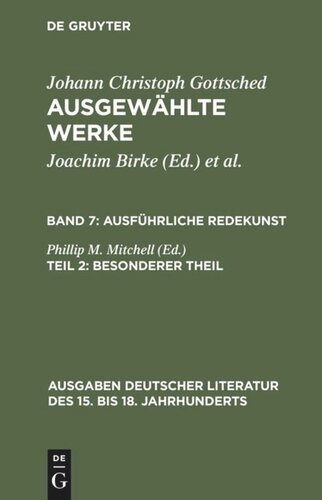 Ausgewählte Werke: Band 7/2 Ausführliche Redekunst. Besonderer Theil