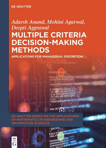 Multiple Criteria Decision-Making Methods: Applications for Managerial Discretion