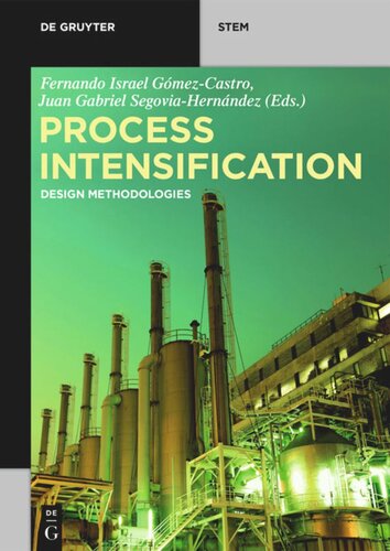 Process Intensification: Design Methodologies