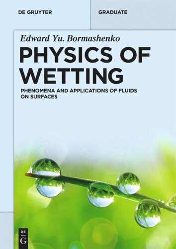 Physics of Wetting: Phenomena and Applications of Fluids on Surfaces