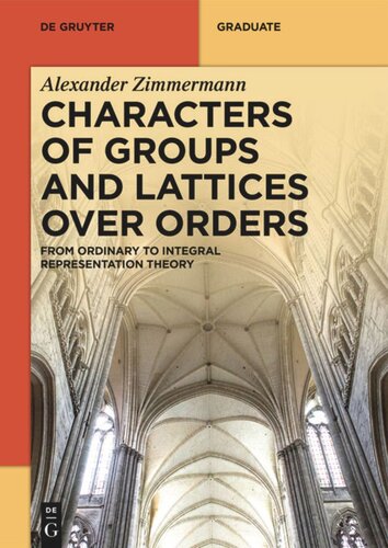 Characters of Groups and Lattices over Orders: From Ordinary to Integral Representation Theory