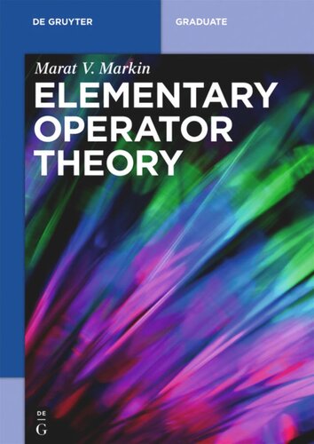 Elementary Operator Theory