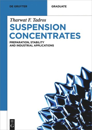 Suspension Concentrates: Preparation, Stability and Industrial Applications