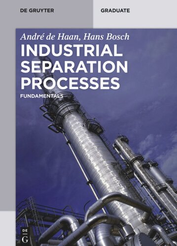 Industrial Separation Processes: Fundamentals