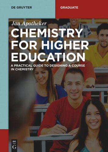 Chemistry for Higher Education: A Practical Guide to Designing a Course in Chemistry