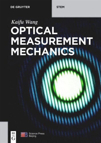 Optical Measurement Mechanics