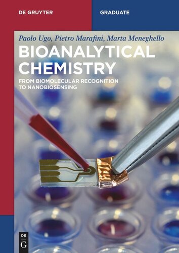 Bioanalytical Chemistry: From Biomolecular Recognition to Nanobiosensing